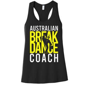 Australian Breakdance Coach Costume Break Dancer Matching Women's Racerback Tank