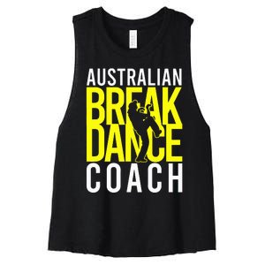 Australian Breakdance Coach Costume Break Dancer Matching Women's Racerback Cropped Tank