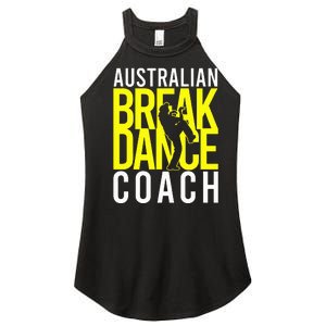 Australian Breakdance Coach Costume Break Dancer Matching Women's Perfect Tri Rocker Tank