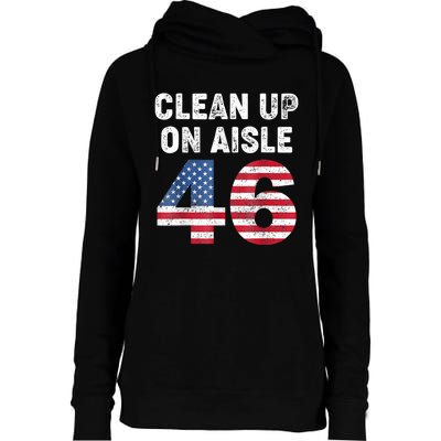 Anti Biden Clean Up On Aisle 46 Impeach Biden Womens Funnel Neck Pullover Hood