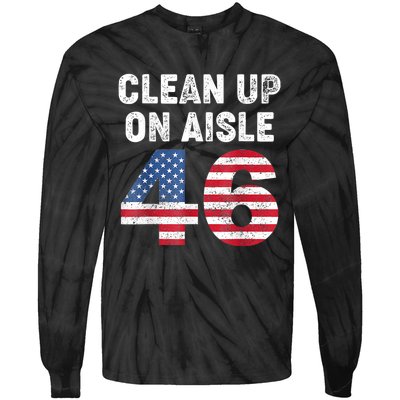 Anti Biden Clean Up On Aisle 46 Impeach Biden Tie-Dye Long Sleeve Shirt