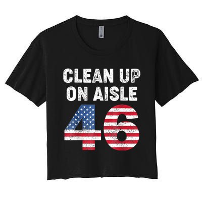 Anti Biden Clean Up On Aisle 46 Impeach Biden Women's Crop Top Tee