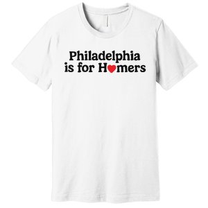 Alec Bohm Charlie Manuel Philadelphia Is For Homers Premium T-Shirt