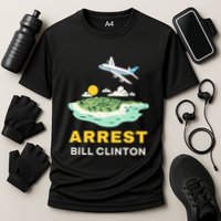 Arrest Bill Clinton Epstein Island Cooling Performance Crew T-Shirt