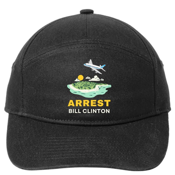 Arrest Bill Clinton Epstein Island 7-Panel Snapback Hat