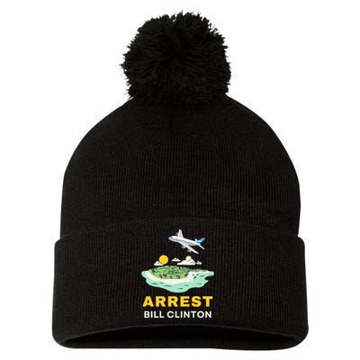 Arrest Bill Clinton Epstein Island Pom Pom 12in Knit Beanie