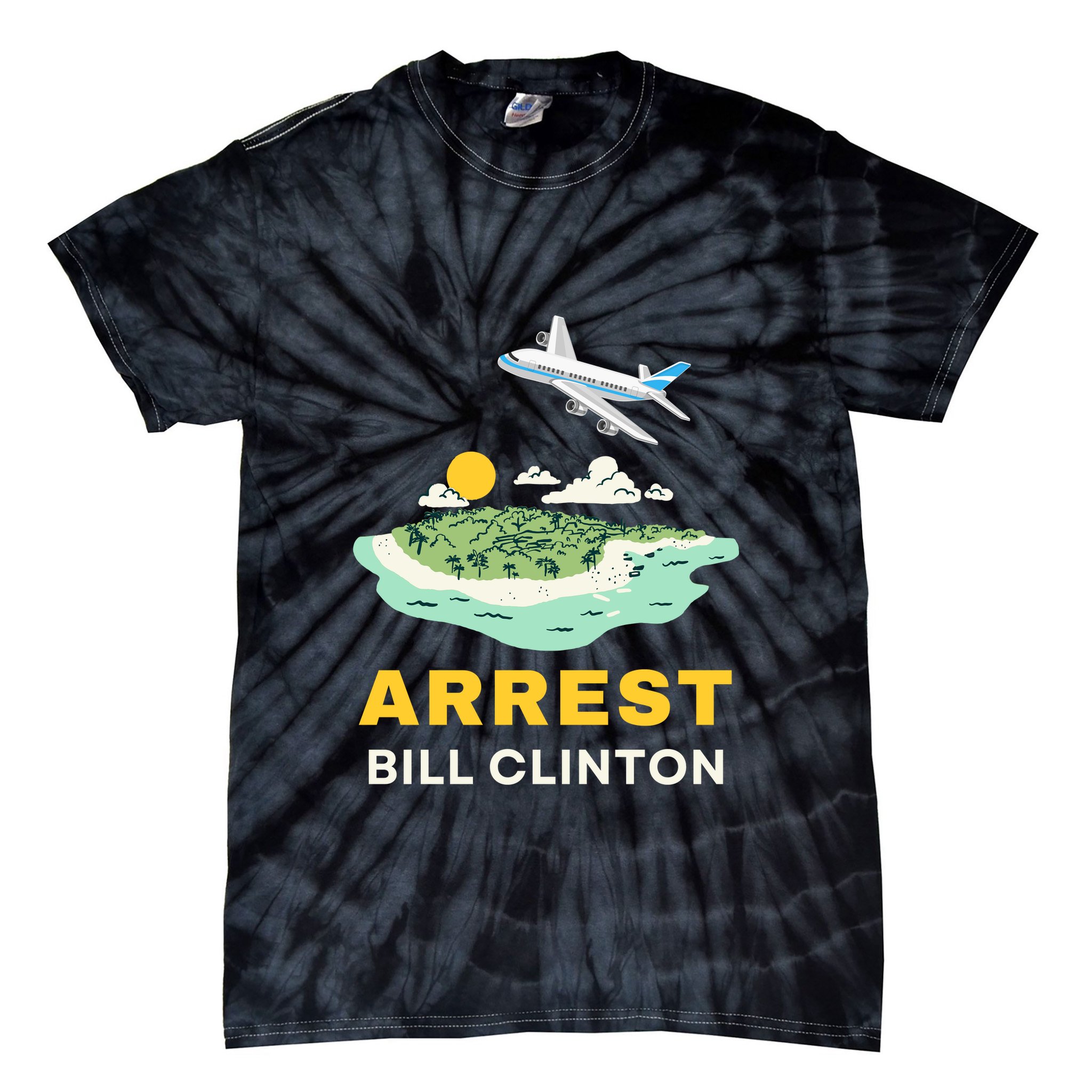 Arrest Bill Clinton Epstein Island Tie-Dye T-Shirt