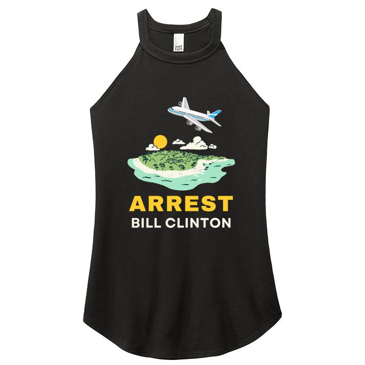 Arrest Bill Clinton Epstein Island Women's Perfect Tri Rocker Tank
