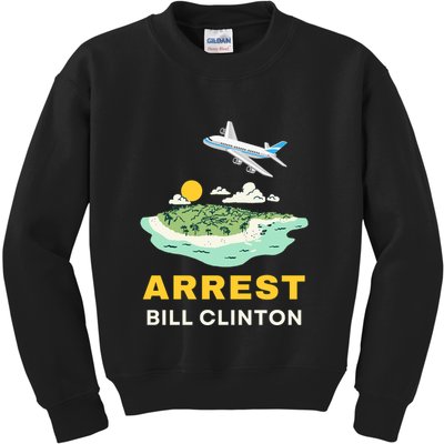 Arrest Bill Clinton Epstein Island Kids Sweatshirt