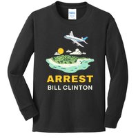 Arrest Bill Clinton Epstein Island Kids Long Sleeve Shirt