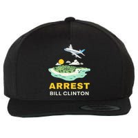 Arrest Bill Clinton Epstein Island Wool Snapback Cap