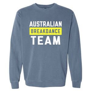 Australian Breakdancing Costume Team Break Dancer Matching Garment-Dyed Sweatshirt