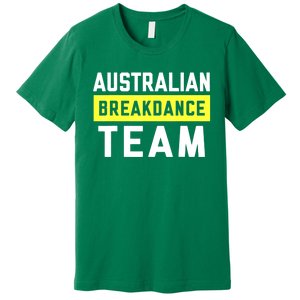 Australian Breakdancing Costume Team Break Dancer Matching Premium T-Shirt