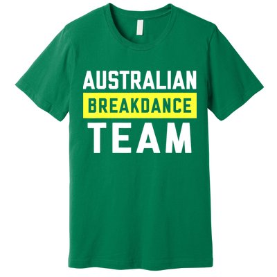 Australian Breakdancing Costume Team Break Dancer Matching Premium T-Shirt
