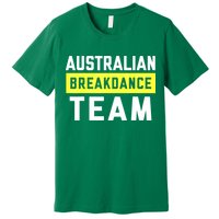 Australian Breakdancing Costume Team Break Dancer Matching Premium T-Shirt