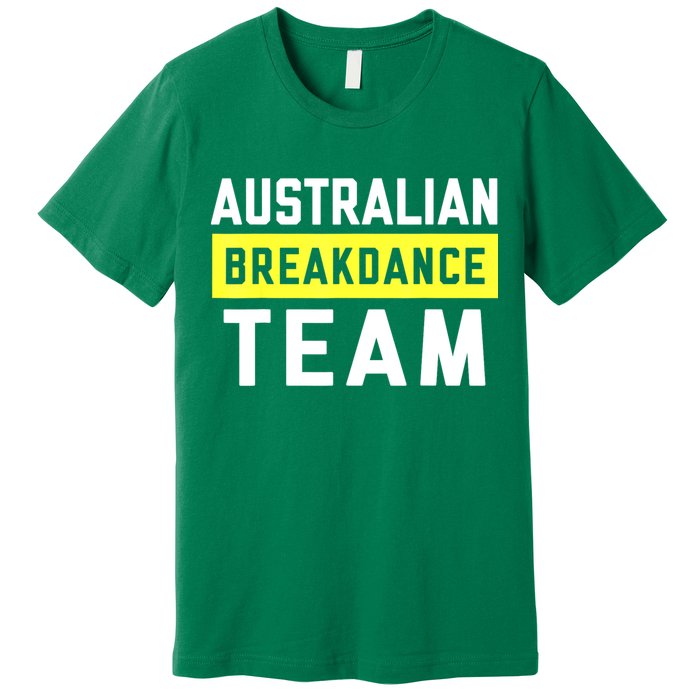 Australian Breakdancing Costume Team Break Dancer Matching Premium T-Shirt