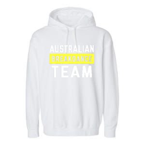 Australian Breakdancing Costume Team Break Dancer Matching Garment-Dyed Fleece Hoodie