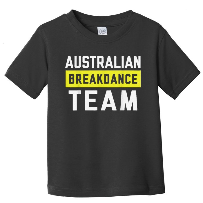 Australian Breakdancing Costume Team Break Dancer Matching Toddler T-Shirt