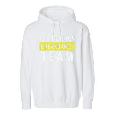 Australian Breakdancing Costume Team Break Dancer Matching Garment-Dyed Fleece Hoodie