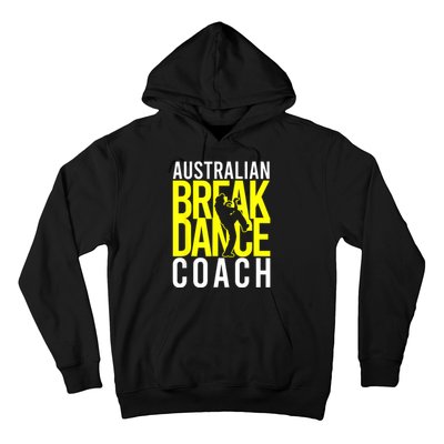 Australian Breakdance Coach Hoodie