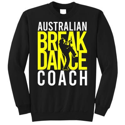 Australian Breakdance Coach Sweatshirt