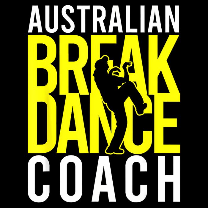 Australian Breakdance Coach T-Shirt
