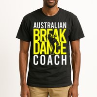 Australian Breakdance Coach Tall T-Shirt