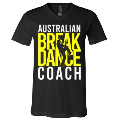 Australian Breakdance Coach V-Neck T-Shirt