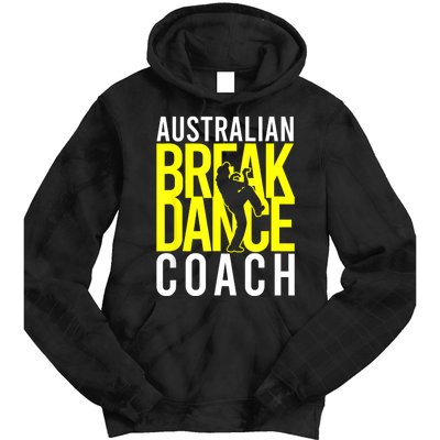 Australian Breakdance Coach Tie Dye Hoodie