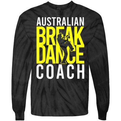 Australian Breakdance Coach Tie-Dye Long Sleeve Shirt