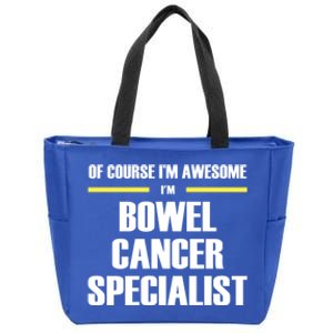 Awesome Bowel Cancer Specialist Gift Zip Tote Bag