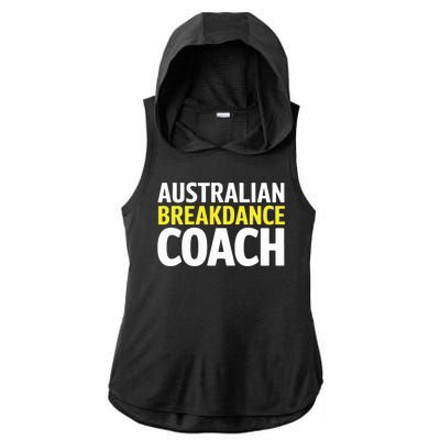 Australian Breakdancing Costume Break Dancer Coach Matching Ladies PosiCharge Tri-Blend Wicking Draft Hoodie Tank