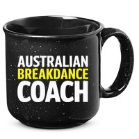 Australian Breakdancing Costume Break Dancer Coach Matching 15oz Campfire Ceramic Mug