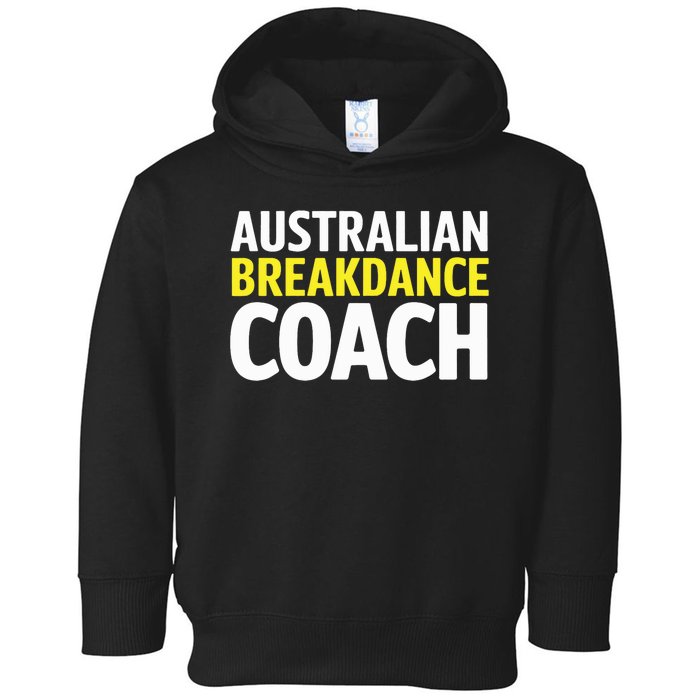 Australian Breakdancing Costume Break Dancer Coach Matching Toddler Hoodie