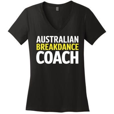 Australian Breakdancing Costume Break Dancer Coach Matching Women's V-Neck T-Shirt