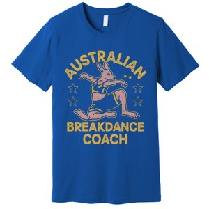 Australian Breakdancing Costume Coach Break Dancer Halloween Premium T-Shirt