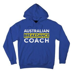 Australian Breakdancing Costume Coach Matching Tall Hoodie