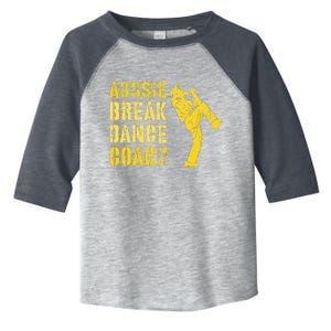 Australian Breakdance Coach Breaking Dance Costume Toddler Fine Jersey T-Shirt