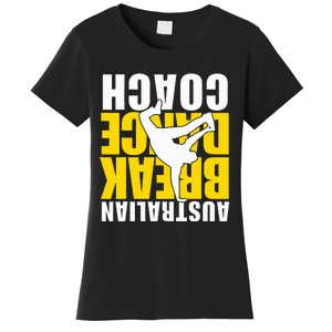 Australian Breakdance Coach Costume Women's T-Shirt