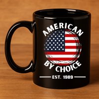 American By Choice Est 1989 11oz C Handle Ceramic Mug