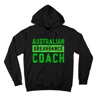 Australian Breakdancing Costume Coach Break Dancer Matching Hoodie