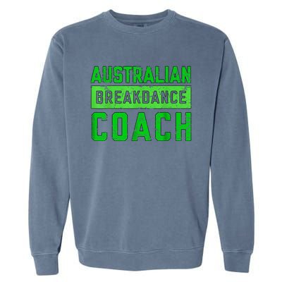 Australian Breakdancing Costume Coach Break Dancer Matching Garment-Dyed Sweatshirt