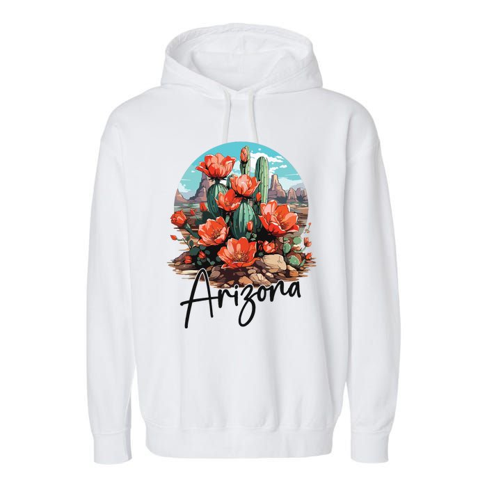 Arizona Blooming Cactus Flowers Love State Of Arizona Cute Garment-Dyed Fleece Hoodie