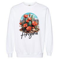 Arizona Blooming Cactus Flowers Love State Of Arizona Cute Garment-Dyed Sweatshirt