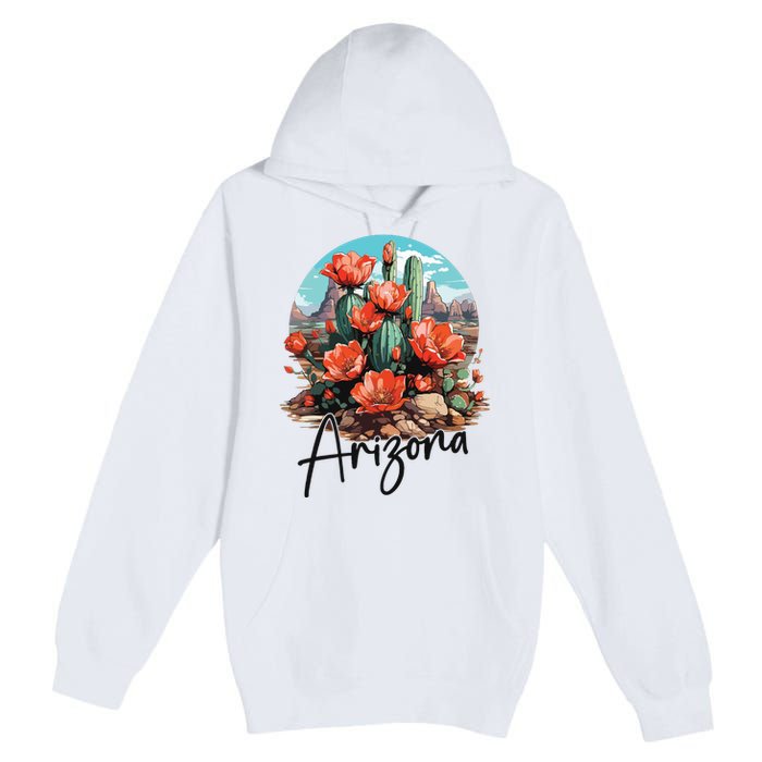 Arizona Blooming Cactus Flowers Love State Of Arizona Cute Premium Pullover Hoodie