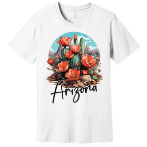 Arizona Blooming Cactus Flowers Love State Of Arizona Cute Premium T-Shirt