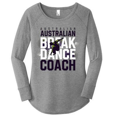 Australian Breakdancing Costume Coach Break Dancer Matching Women's Perfect Tri Tunic Long Sleeve Shirt