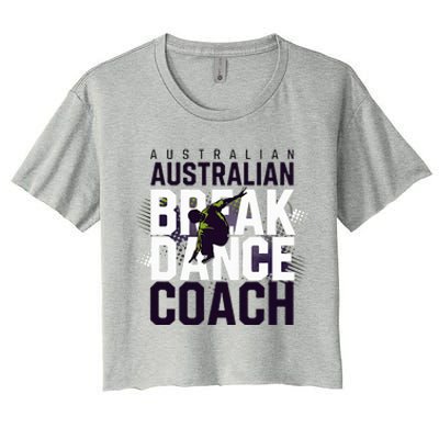 Australian Breakdancing Costume Coach Break Dancer Matching Women's Crop Top Tee