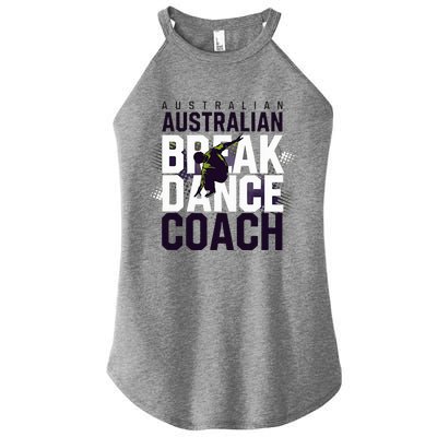 Australian Breakdancing Costume Coach Break Dancer Matching Women's Perfect Tri Rocker Tank