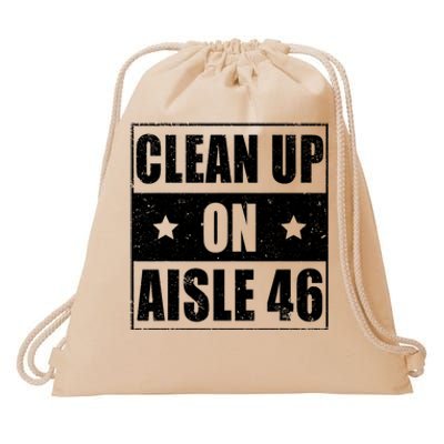 Anti Biden Clean Up On Aisle 46 Impeach Biden Drawstring Bag